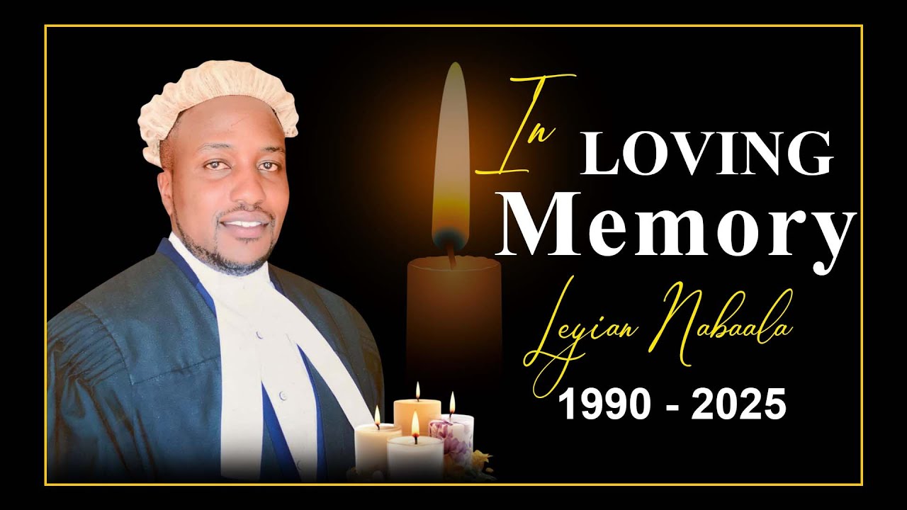 CELEBRATING THE LIFE OF LEYIAN NABAALA