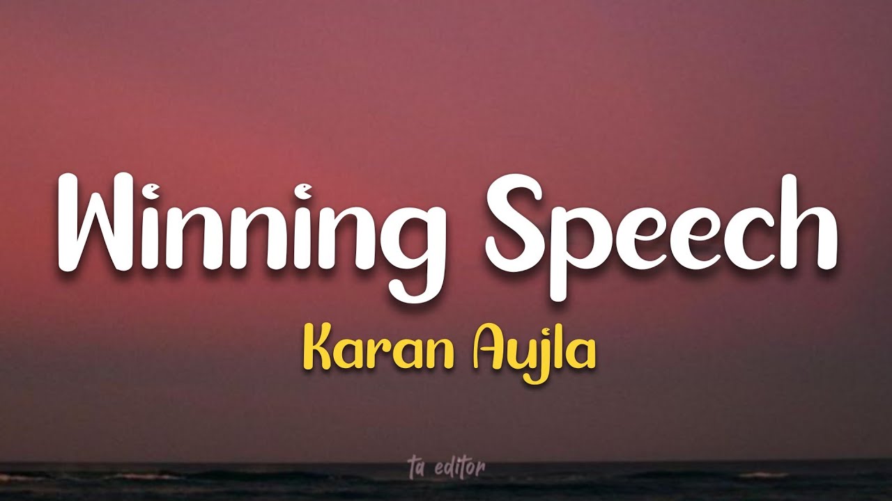 Winning Speech - Karan Aujla | Lyrics