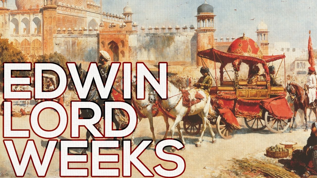 Edwin Lord Weeks: A collection of 123 paintings (HD)