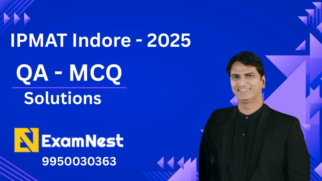 IPMAT Indore 2025 | QA | MCQs | Solution | Answers | Examnest