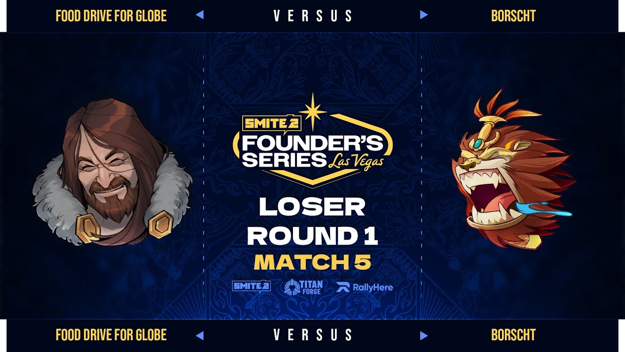 Food Drive for Globe vs Borscht - SMITE 2 Founder's Series Las Vegas - Match 5 - Loser Round 1