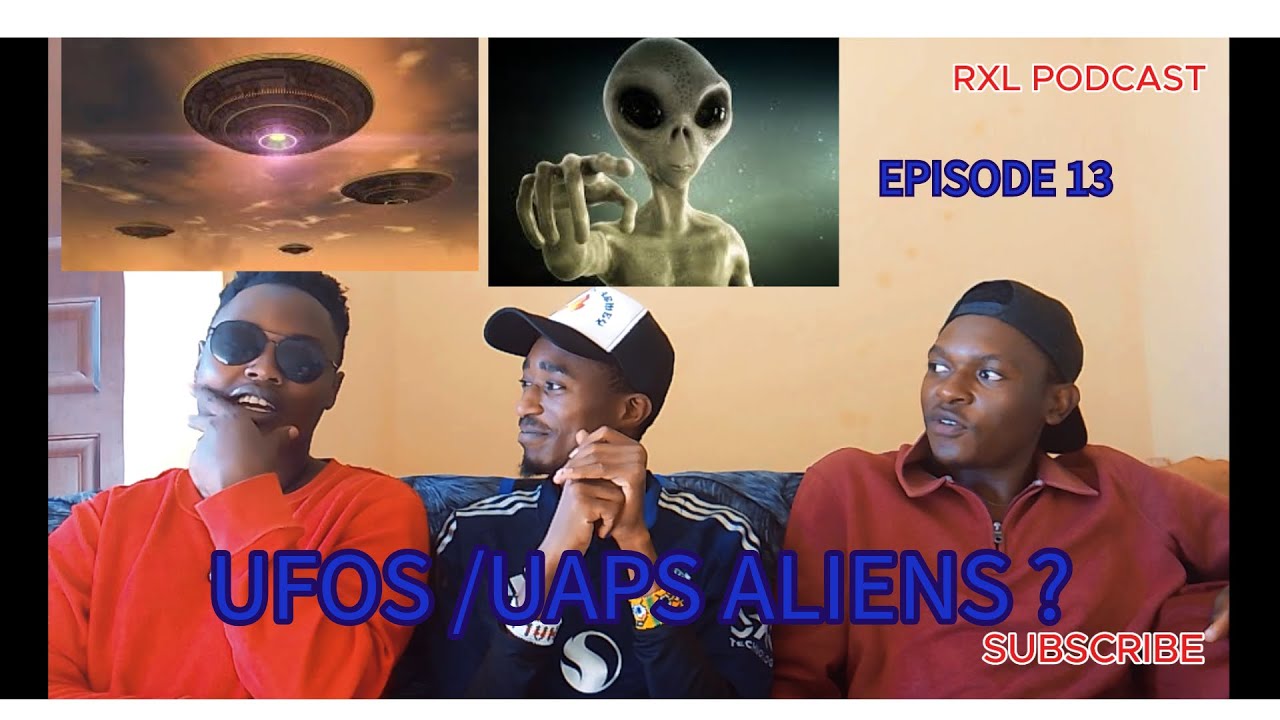 UFOS ALIENS IN AMERICA AND KENYA( UKAMBANI) RXL PODCAST EP 13