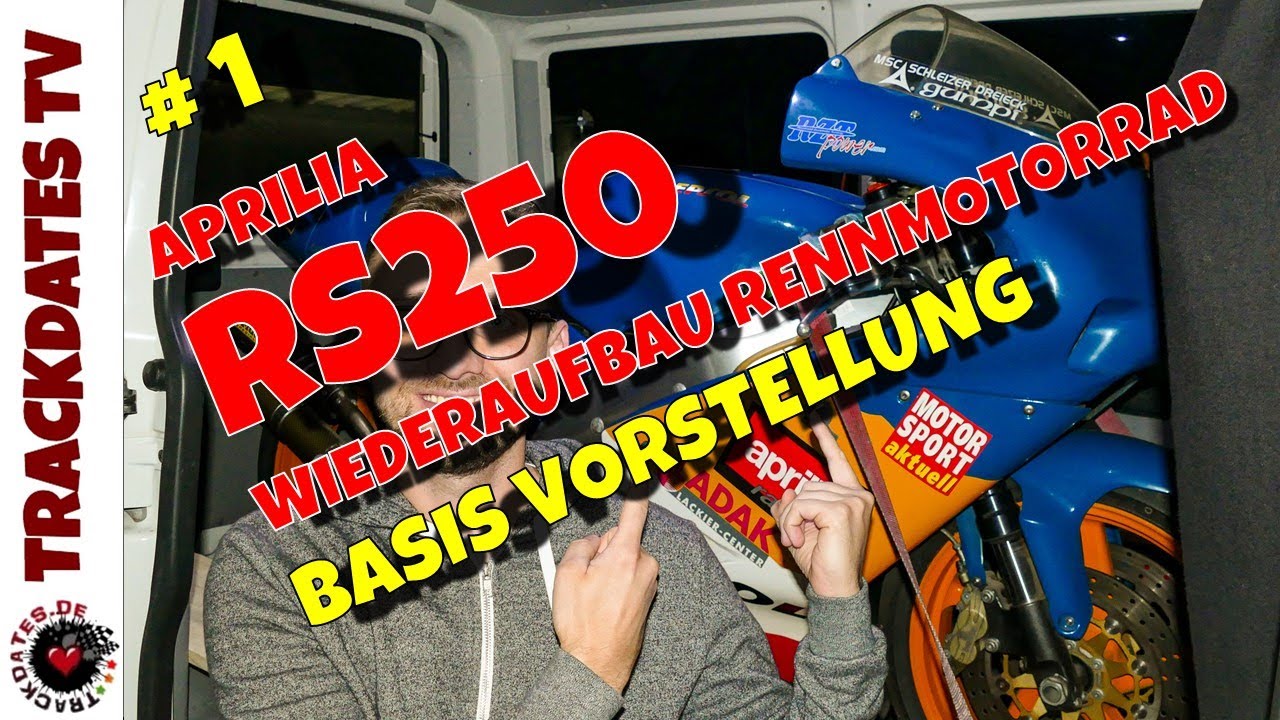 Teil 1 | Vorstellung Basis | APRILIA RS250 1996 | Wiederaufbau Rennmaschine