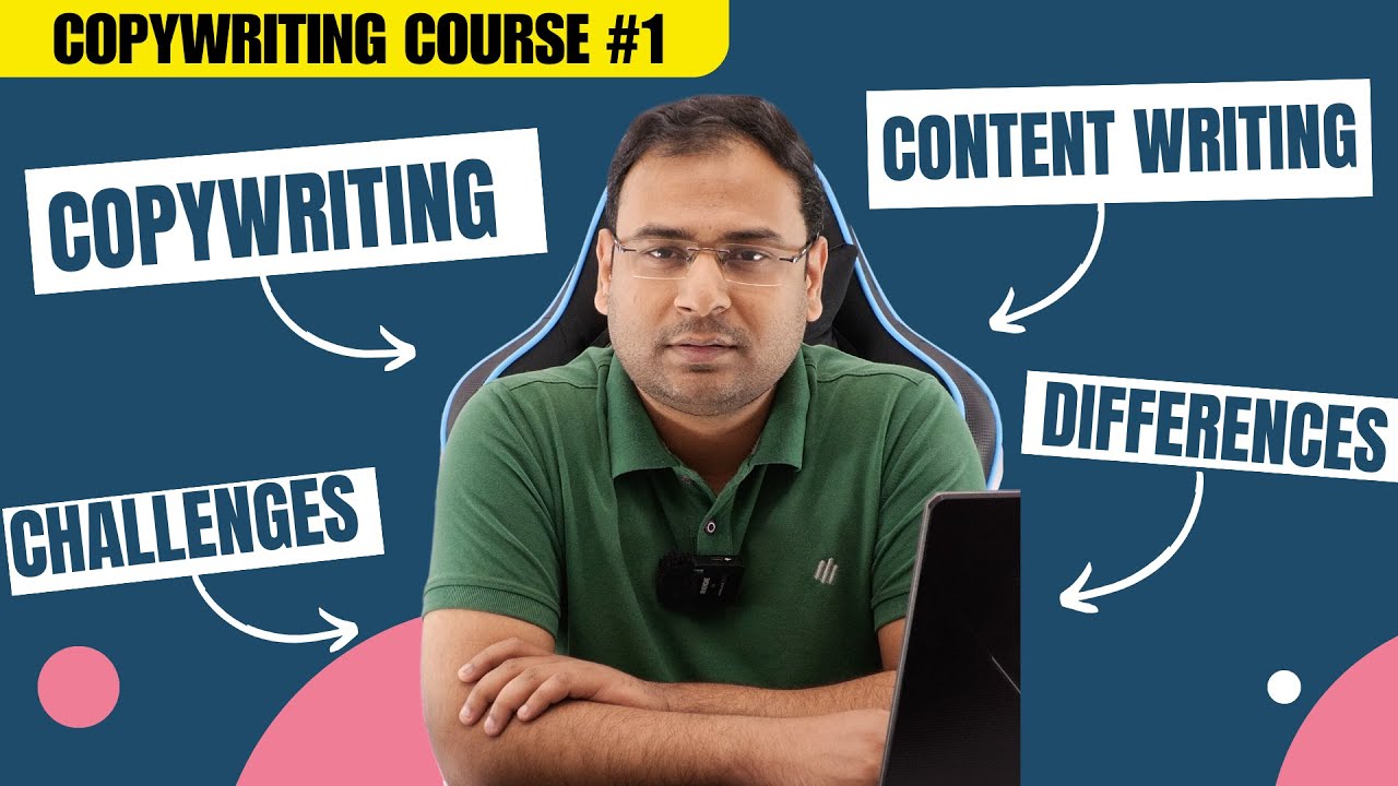 Introduction to CopyWriting | Difference b/w Content & Copywriting | CopyWriting Course | #1
