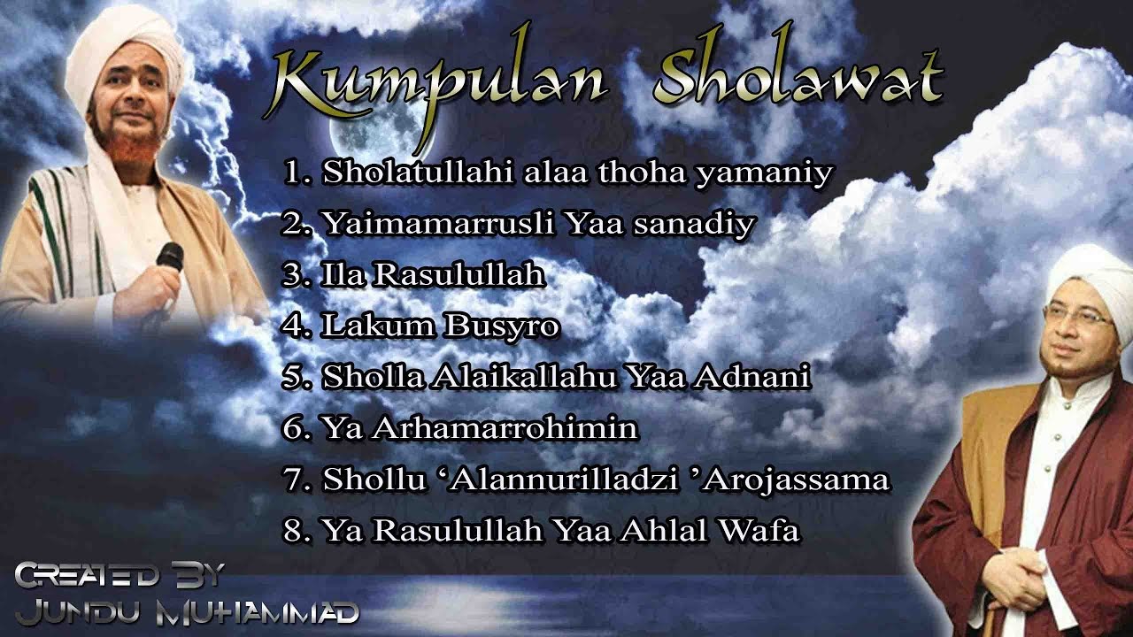 KUMPULAN SHOLAWAT TERBARU (The Best Quality) - Majelis Rasulullah