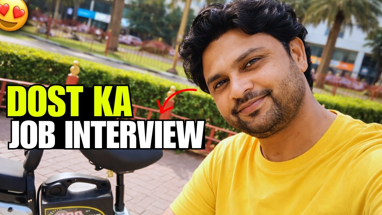 Dost Ka Job Interview | Vlog ❤️