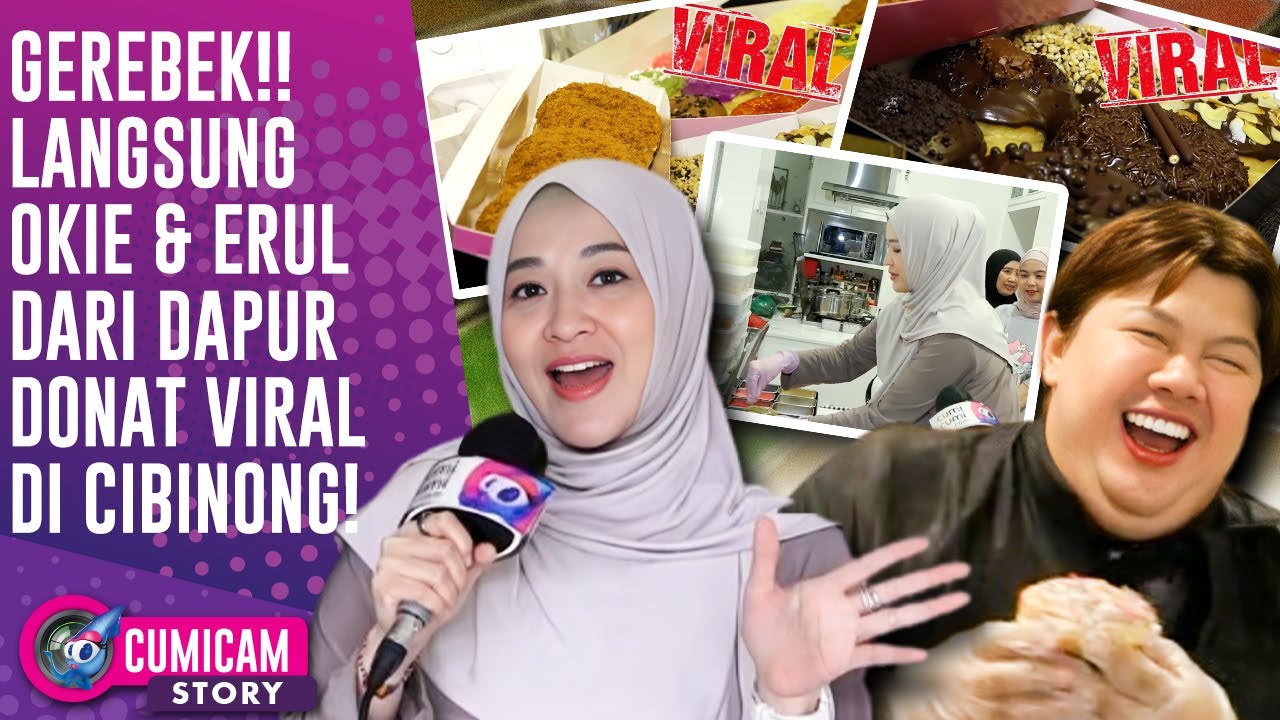 Heboh! Okie Agustina & Chairul Giano Food Vloger Sidak Dapur Donat Viral Di Cibinong! | CUMISTORY
