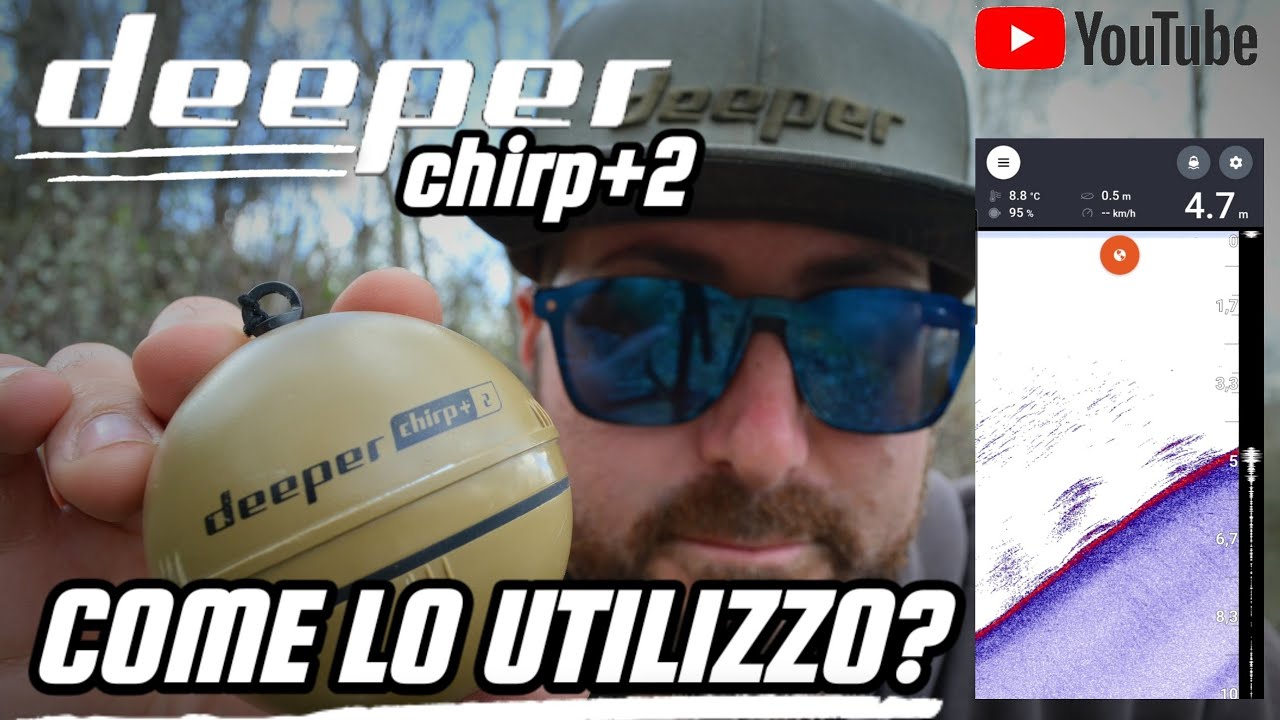 DEEPER CHIRP+2, COME LO UTILIZZO? //TRUCCHI E CONSIGLI.