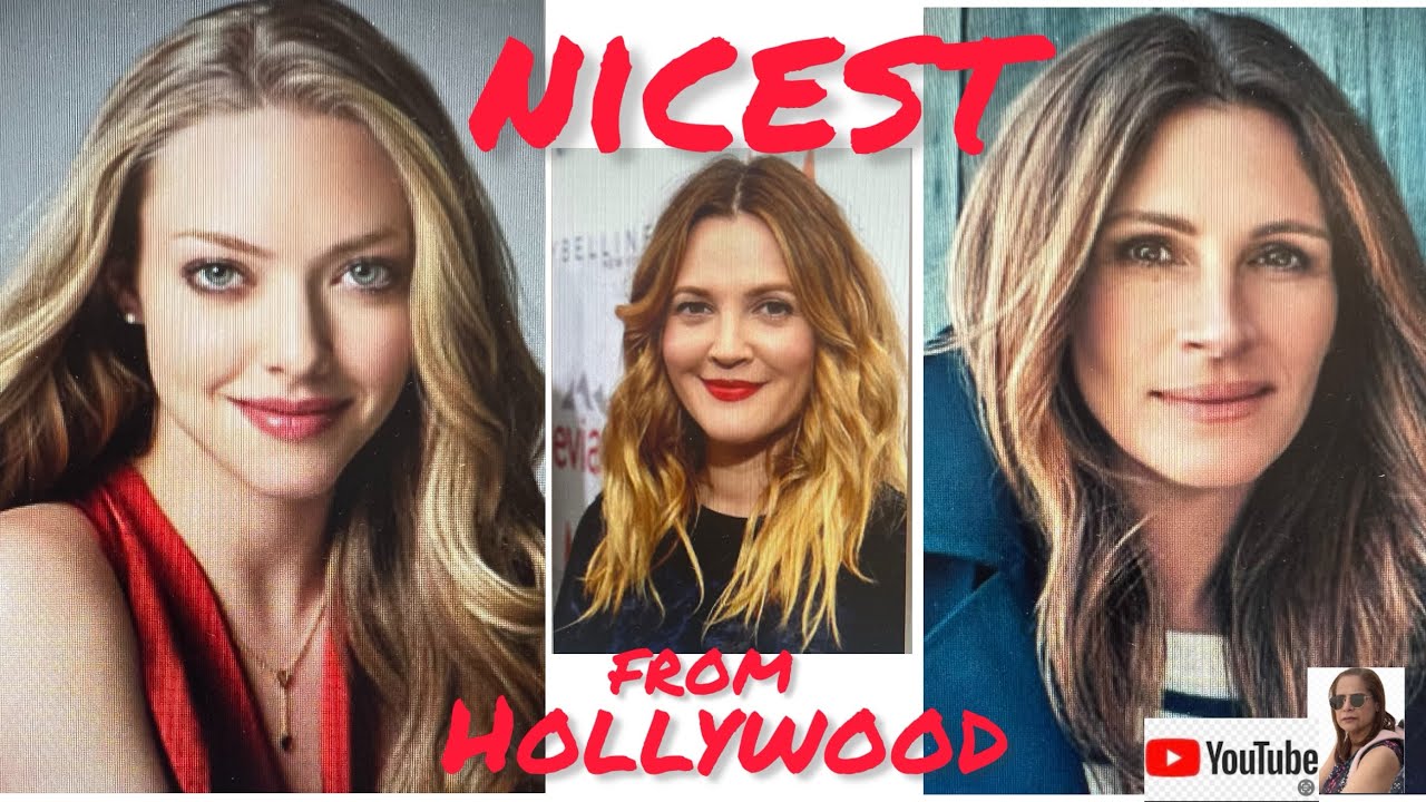 nicest of Hollywood 
