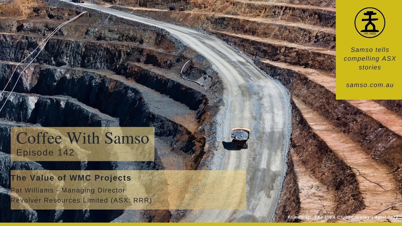 The Value of Western Mining Projects - Revolver Resources Ltd (ASX: RRR) - Coffee with Samso
