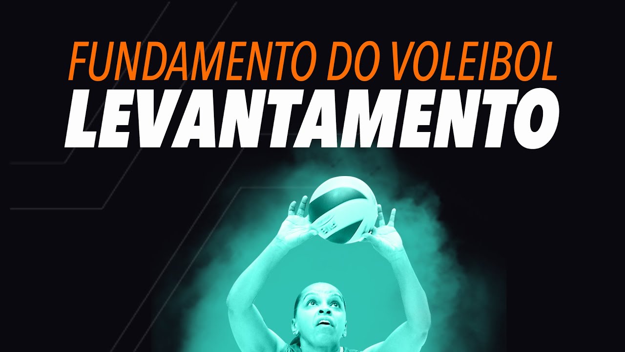 Como melhorar seu levantamento o passo a passo - Fundamentos do Voleibol