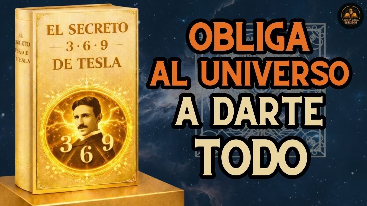 EL SECRETO 3-6-9 DE TESLA : Cómo OBLIGAR al UNIVERSO a DARTE TODO Audiolibro completo