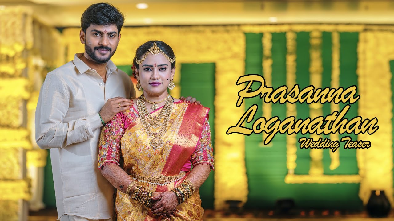 Prasanna + Loganathan #weddingteaser #cinematicwedding | Jayaram Photography