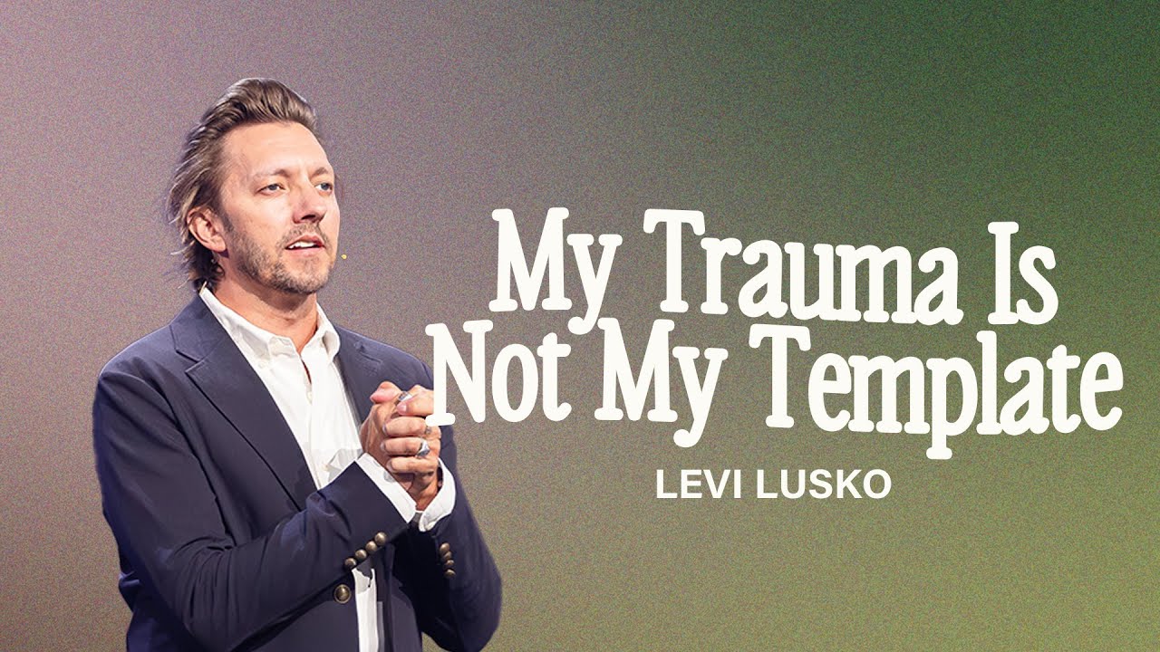 Gateway Church Live | “My Trauma Is Not My Template” by Levi Lusko | October 26–27