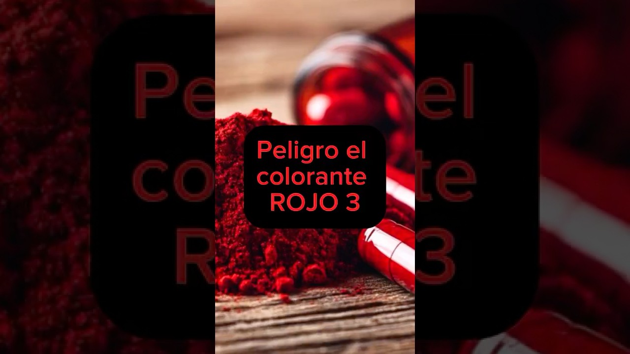 Peligro de enfermedad con este colorante rojo #dif&iacute;cildecreer