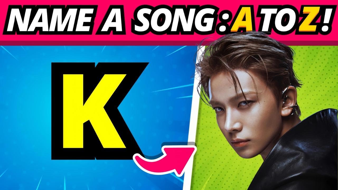 НАЗОВИТЕ ПЕСНЮ K-POP, НАЧИНАЮЩУЮСЯ С БУКВ ОТ А ДО Я! - 2025-2026🎵 | ВИКТОРИНА ПО K-POP ВСЕЛЕННОЙ