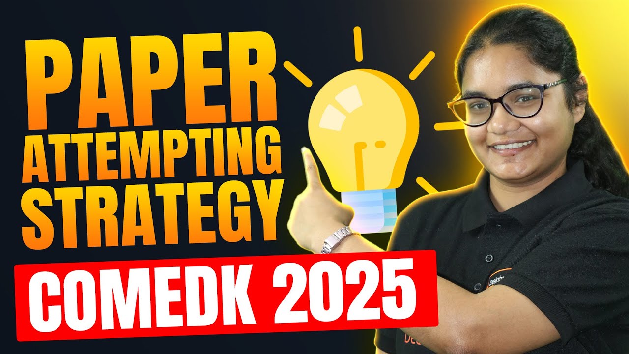 How to Attempt the COMEDK 2025 Paper: Section-Wise Strategy (PCM) 🔥