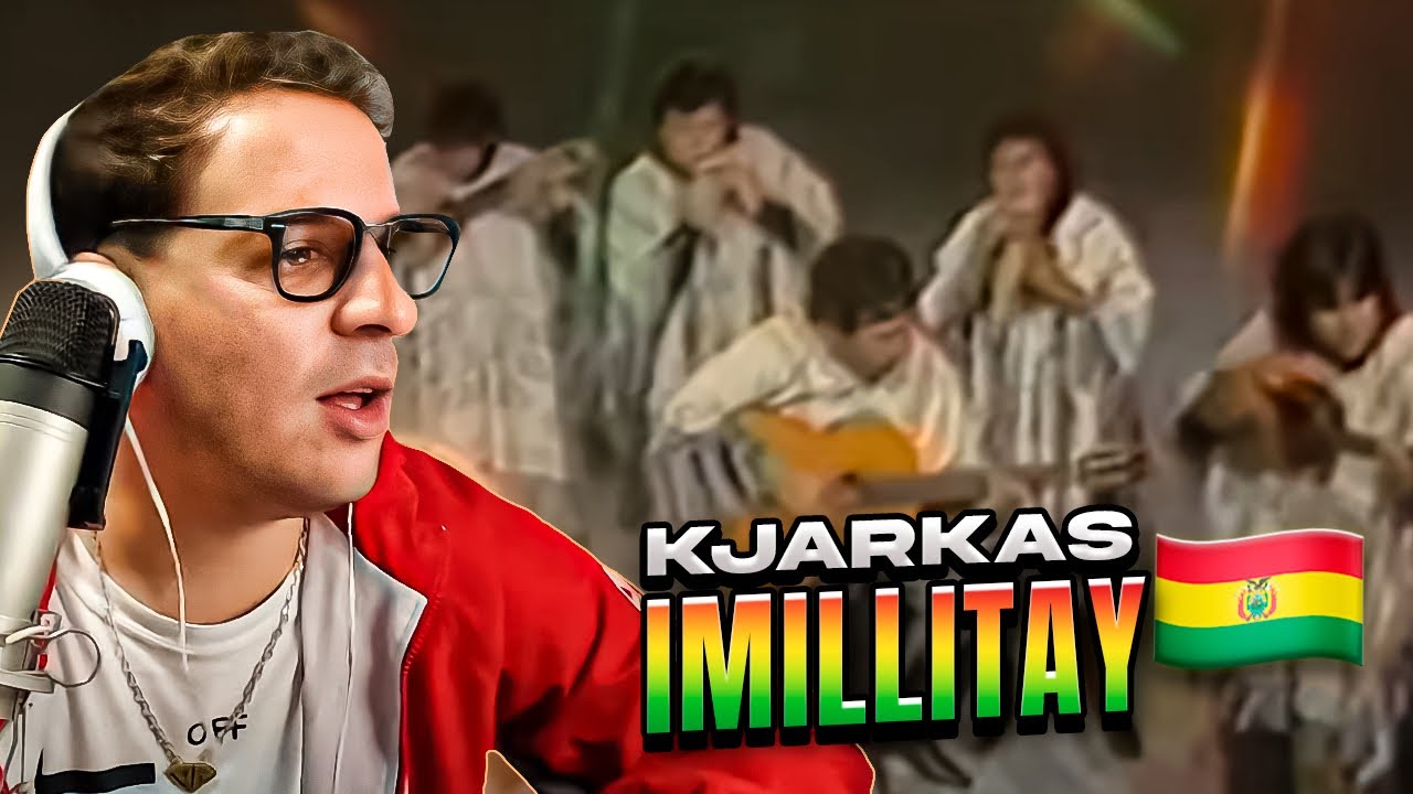 REACCION KJARKAS IMILLITAY 🇧🇴 ¡UN CLASICO!