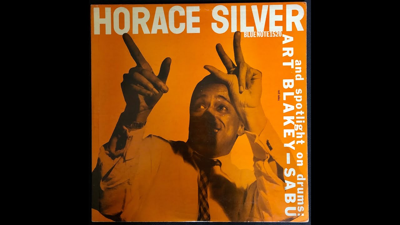 Horace Silver Trio and Art Blakey - Sabu / BLP 1520 A