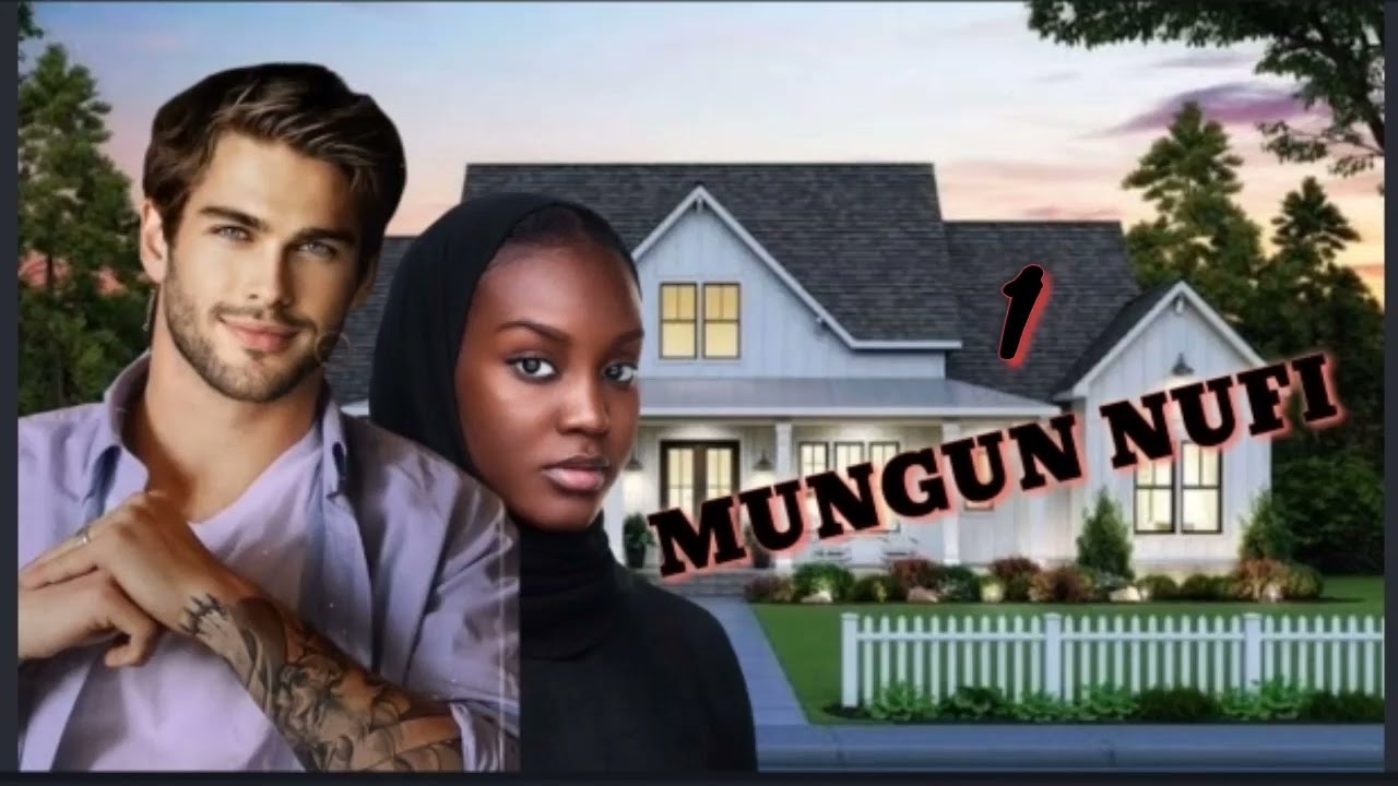 MUNGUN NUFI. 1, Ya tsaneta Saboda ita Bakar fata ce, Amman ta kasance Kaddararsa