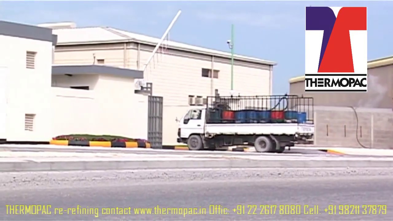 Used oil Re-refining plant 4500| الزيت المستخدم| by Thermopac