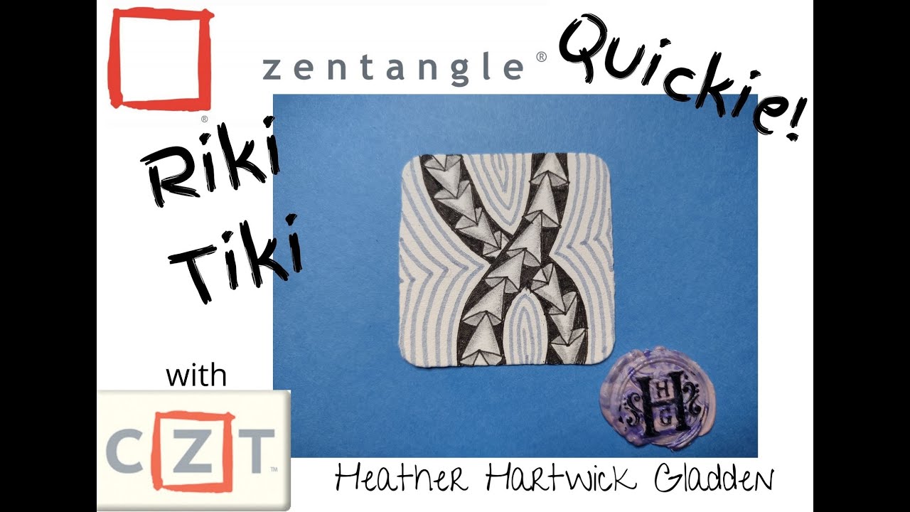 Zentangle® Quickie: Riki Tiki