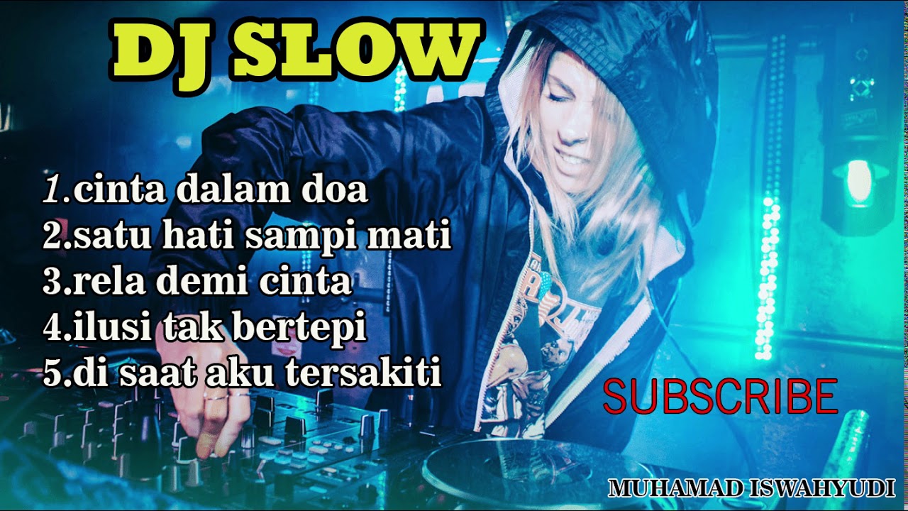DJ SLOW||cinta dalam doa||the best||2020