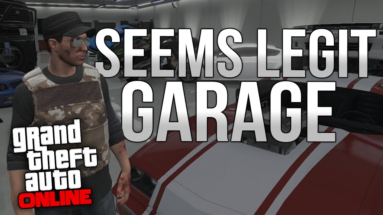 GTA Online with Buggs - Seems Legit Garage