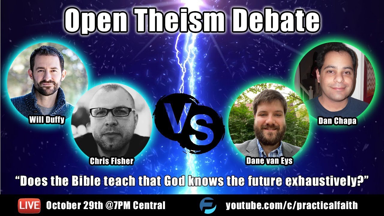 Open Theism Debate | Is Open Theism Biblical?