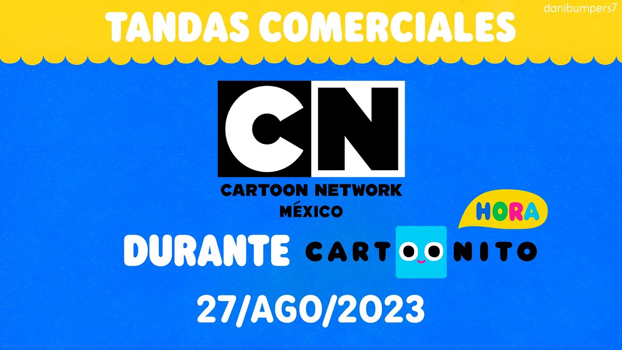 Tandas Comerciales - Cartoon Network MX (Durante ''Hora Cartoonito'') + Error en logo | 27/08/2023