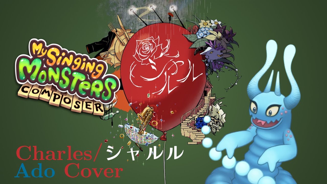 [シャルル / Charles] My Singing Monsters Composer