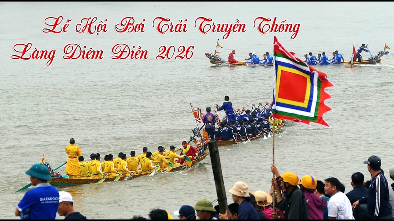 Lễ Hội Bơi Trải Truyền Thống Làng Diêm Điền -  2026