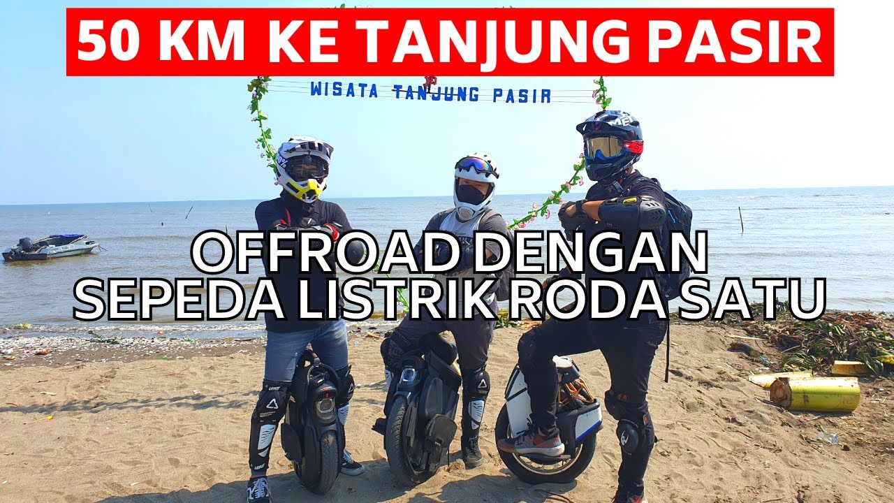 RIDING 50KM KE TANJUNG PASIR DENGAN INMOTION V11 & KINGSONG S18 | EUC INDONESIA