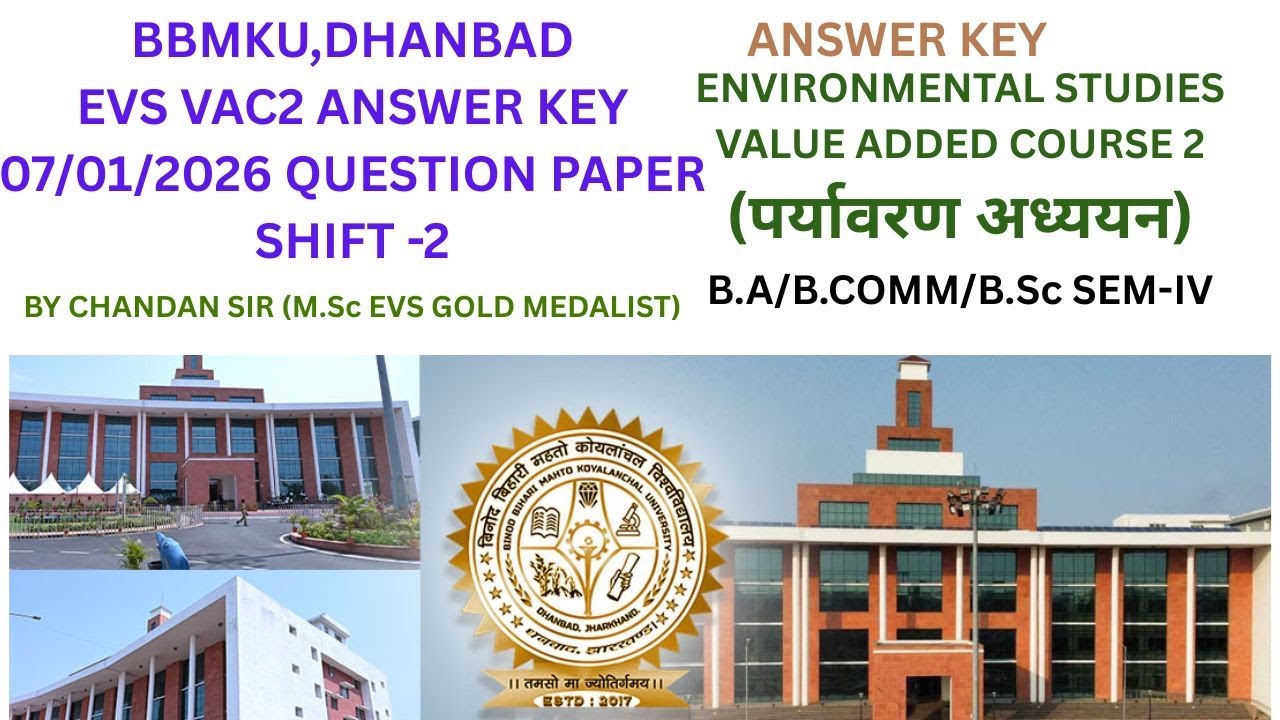 ANSWER KEY VAC -2 SEM -4 BBMKU ENVIRONMENTAL STUDIES QUESTION PAPER 07/01/2026 EXAM SHIFT -2