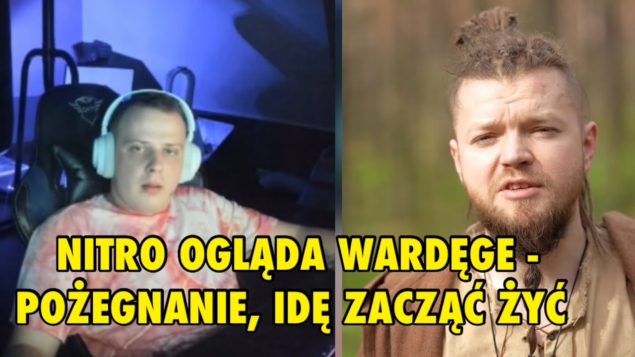 NITRO OGLĄDA WARDĘGE - POŻEGNANIE, IDĘ ZACZĄĆ ŻYĆ