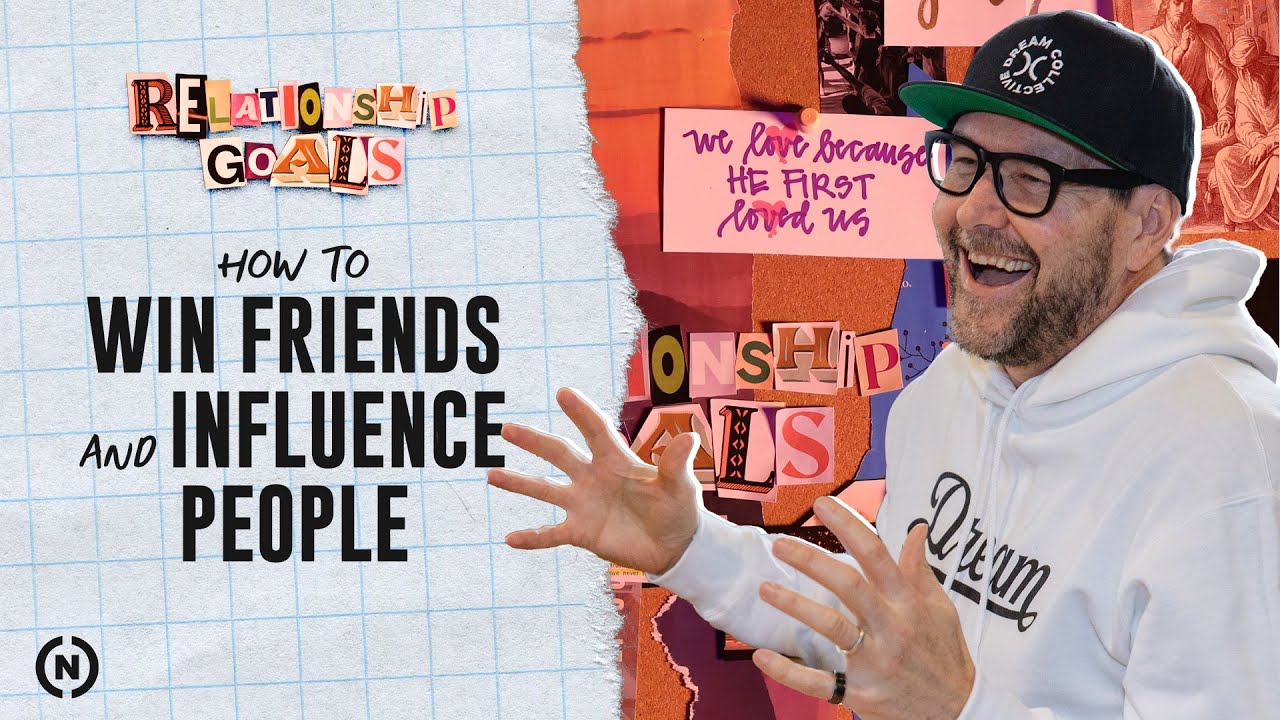 How to Win Friends and Influence People - Dr. Mark Batterson