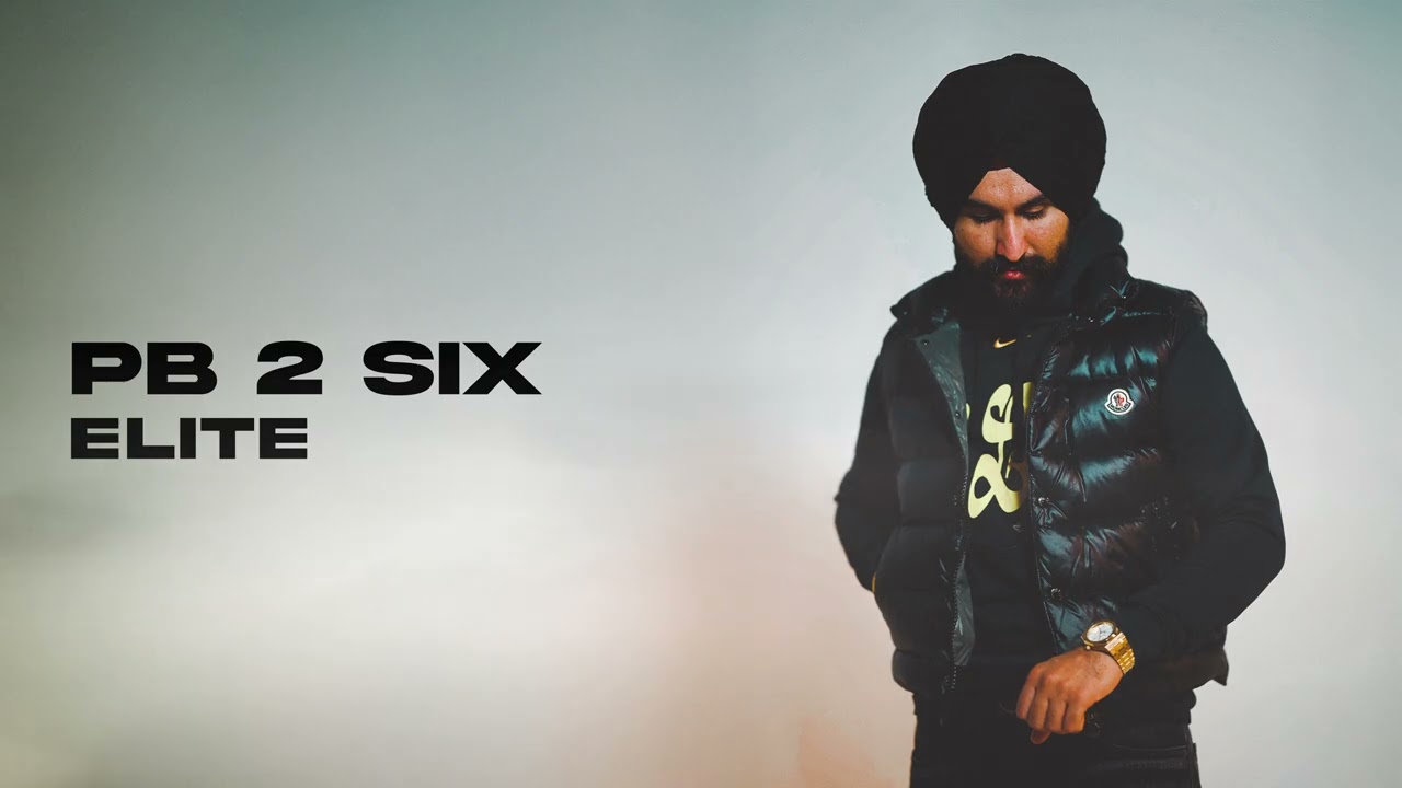 ELITE - Amantej Hundal | PB 2 SIX (Album) | SIOR Productions | Latest Punjabi Songs 2025
