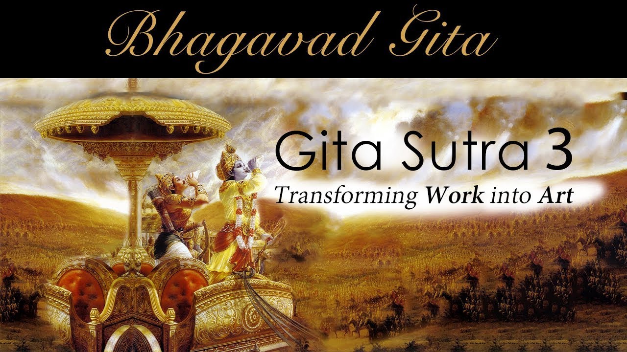 GITA SUTRA 3 | Karma Yoga | By Gauranga Das | Bhagavad Gita Chapter 3 Summary