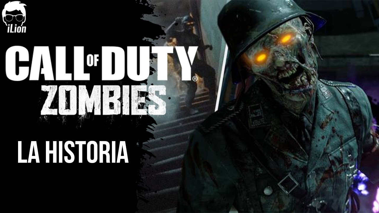 TODA La Historia de COD Zombies (WW, BO 1, BO 2, BO 3 y BO 4) | iLion