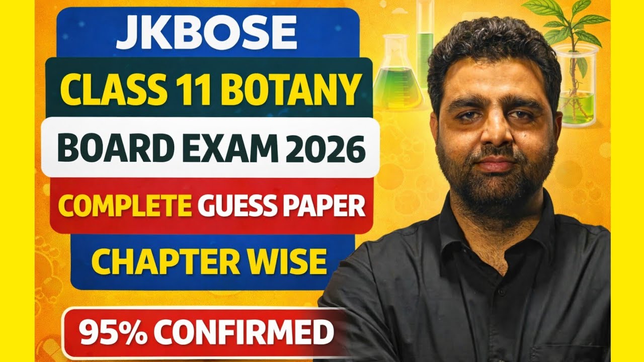 JKBOSE Class 11 Botany Guess Paper 2026 | Chapter Wise Important Questions |95% Confirmed Board Exam
