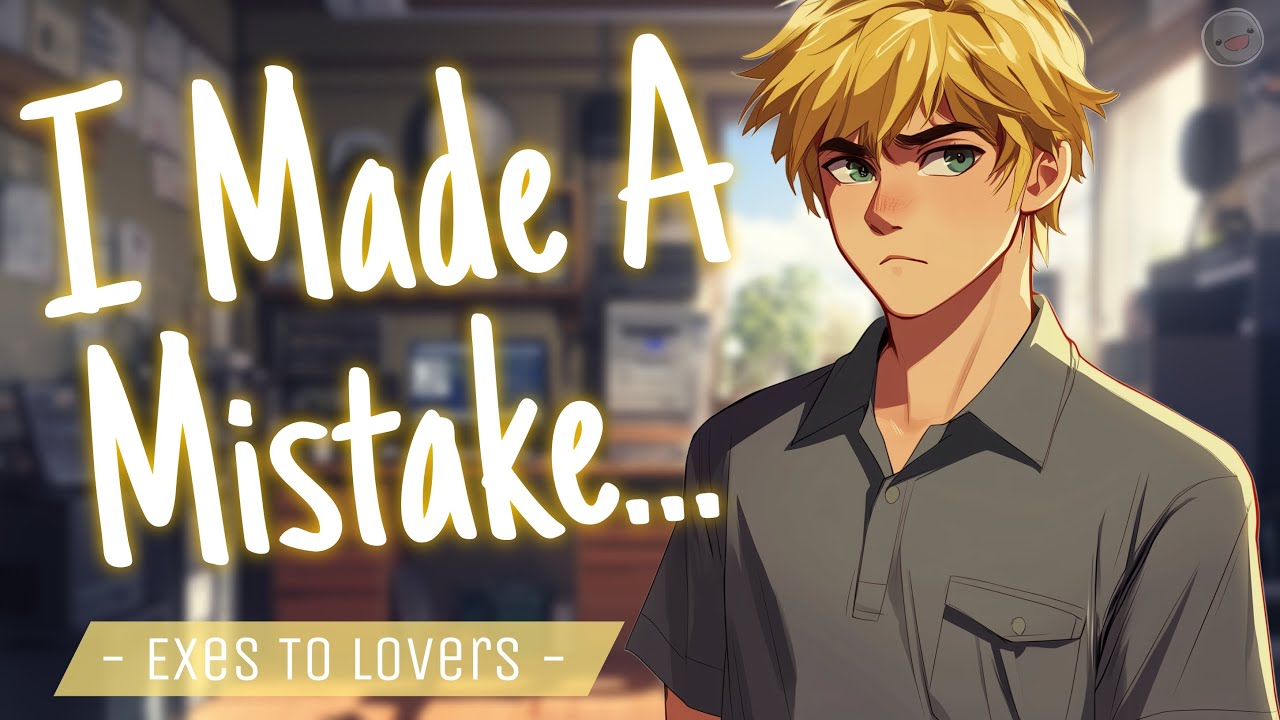 Чудаковатый бывший хочет тебя вернуть [Взволнованно] [Признание] [Ролевая игра ASMR]