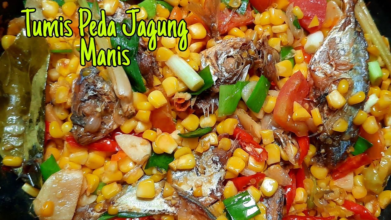 Resep Tumis Peda Jagung Manis| Ikan Asin Peda