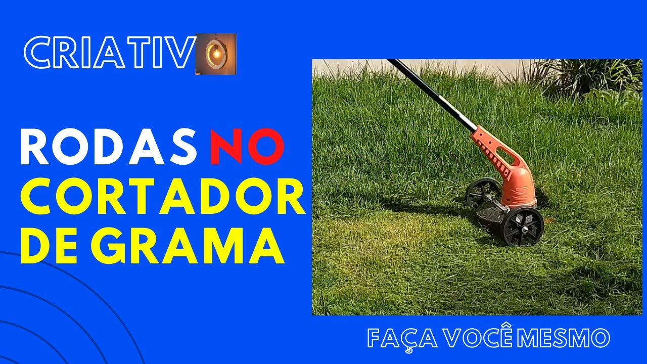 Adaptar rodas no cortador de grama manual ou roçadeira de mão - DIY