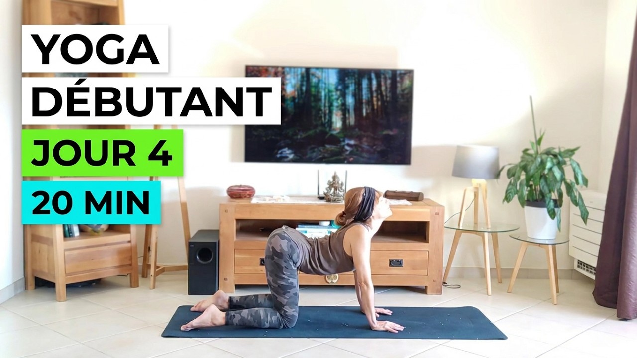 Yoga Débutants séance 4/30 : Routine complète
