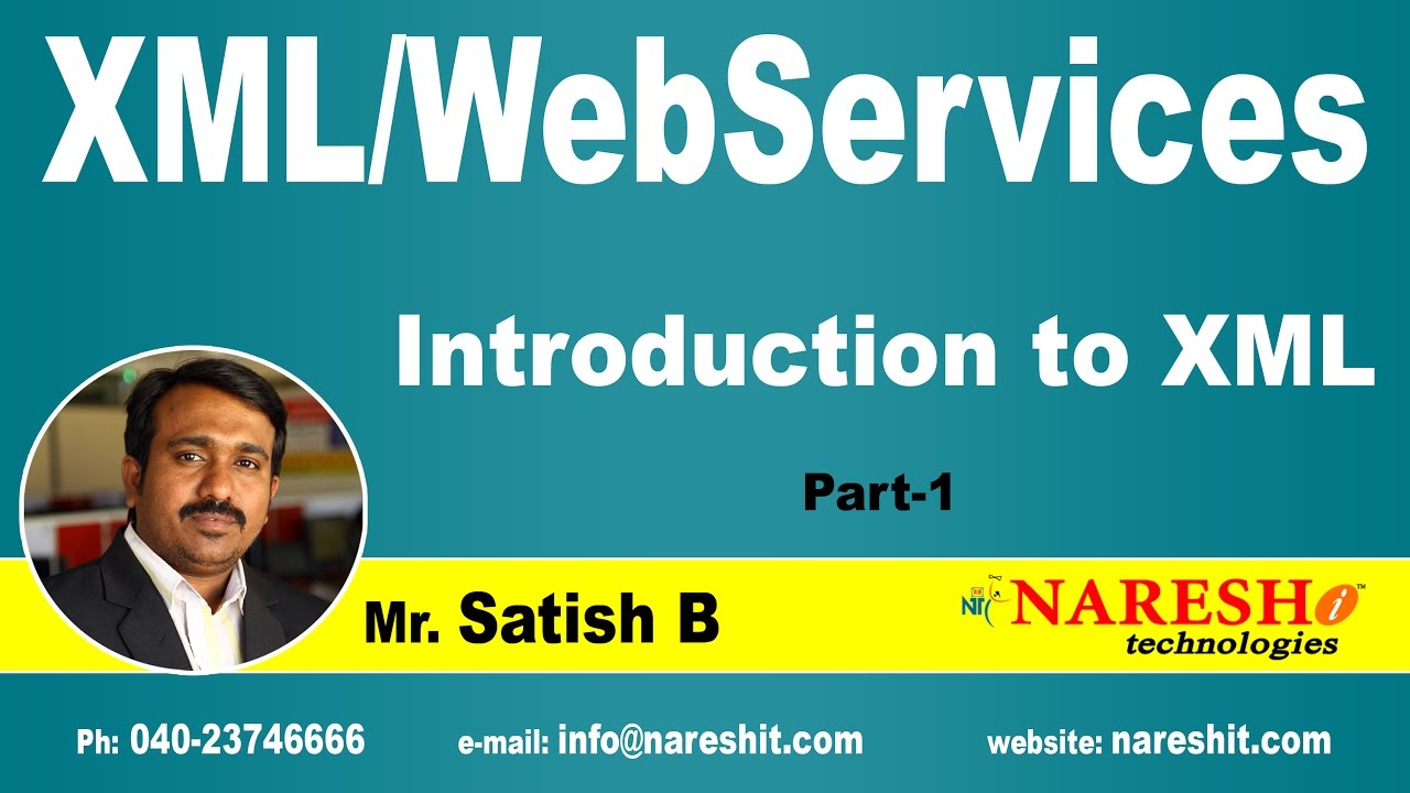 Introduction to XML Part-1 | XML Tutorial | Satish B