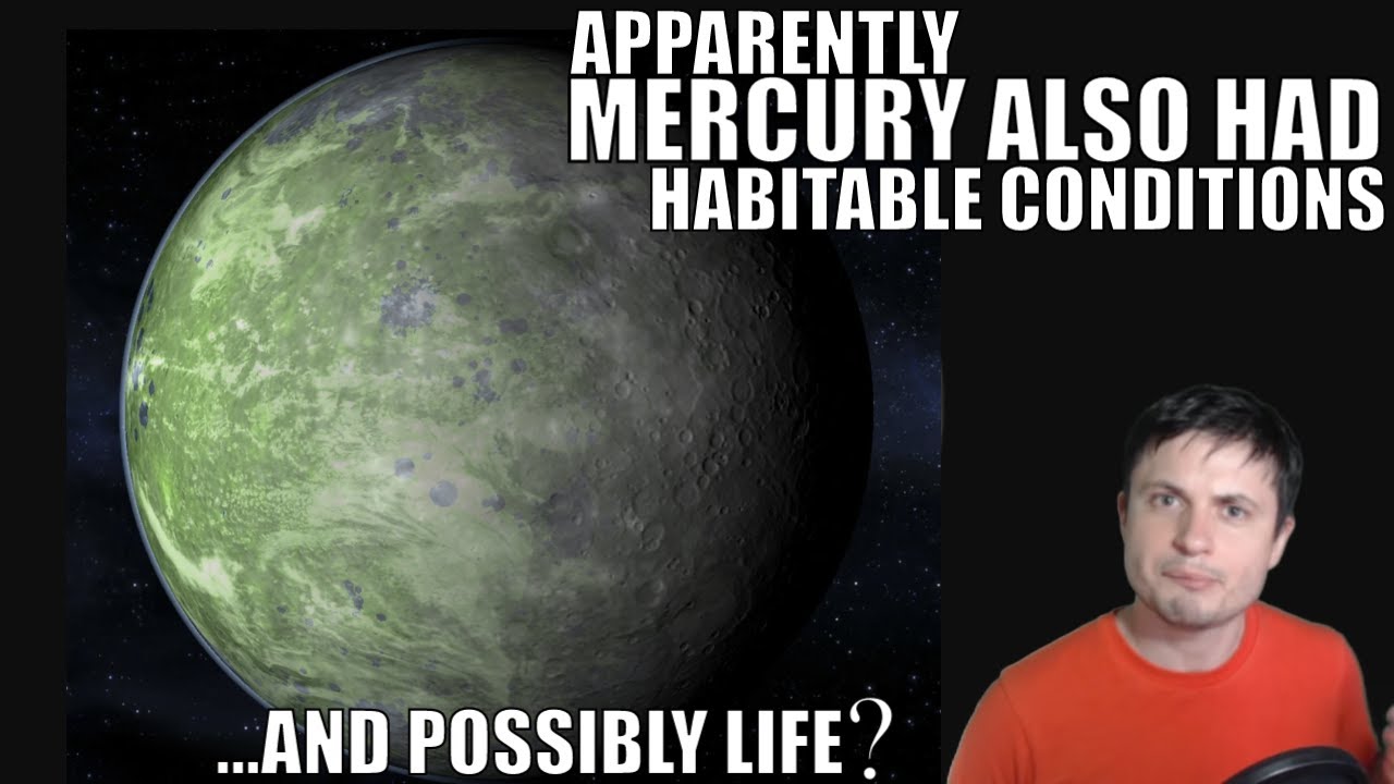 It Seems Even Mercury Was Habitable And Possibly Had Life