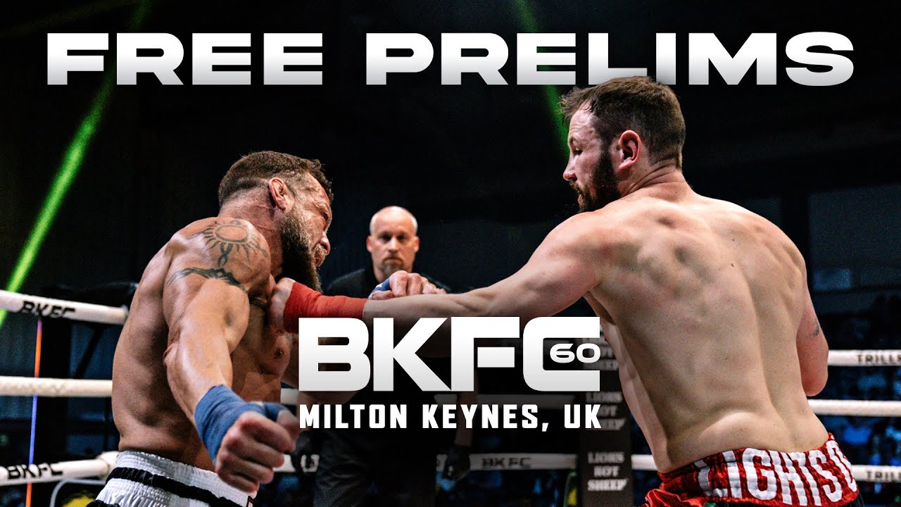 BKFC 60: MILTON KEYNES | Countdown Show and Free Prelims!