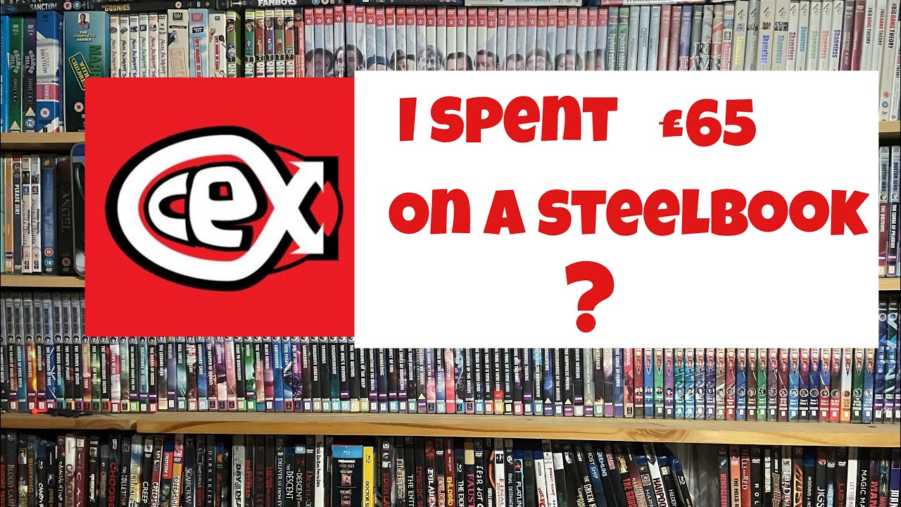 	“I Spent £65 on ONE Steelbook at CeX 