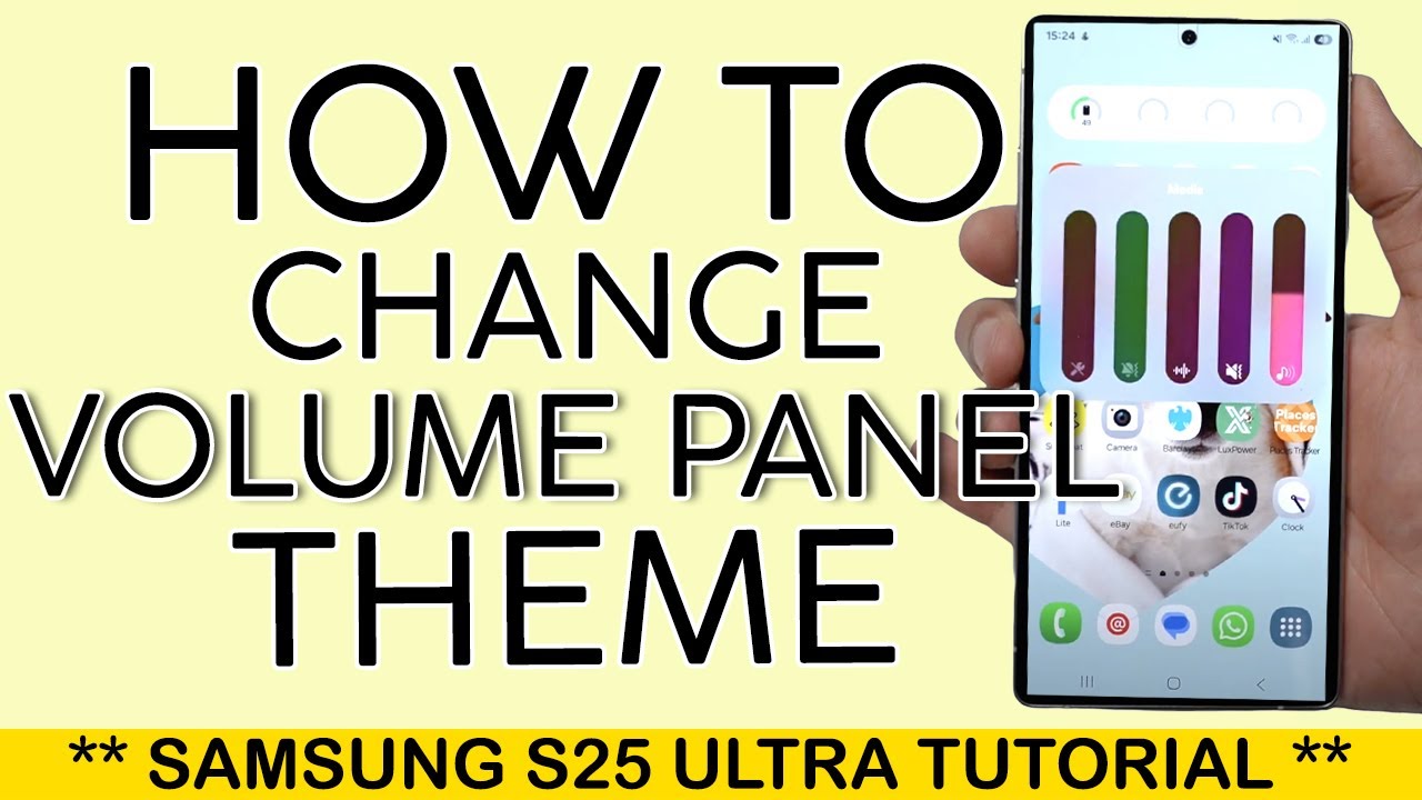 How to Change Volume Panel Colour on Samsung S25 Ultra 2025