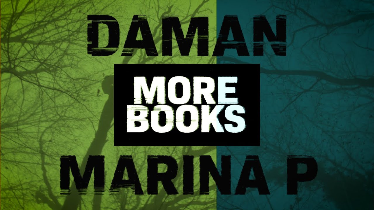Daman & Marina P - More Books (Official Music Video)